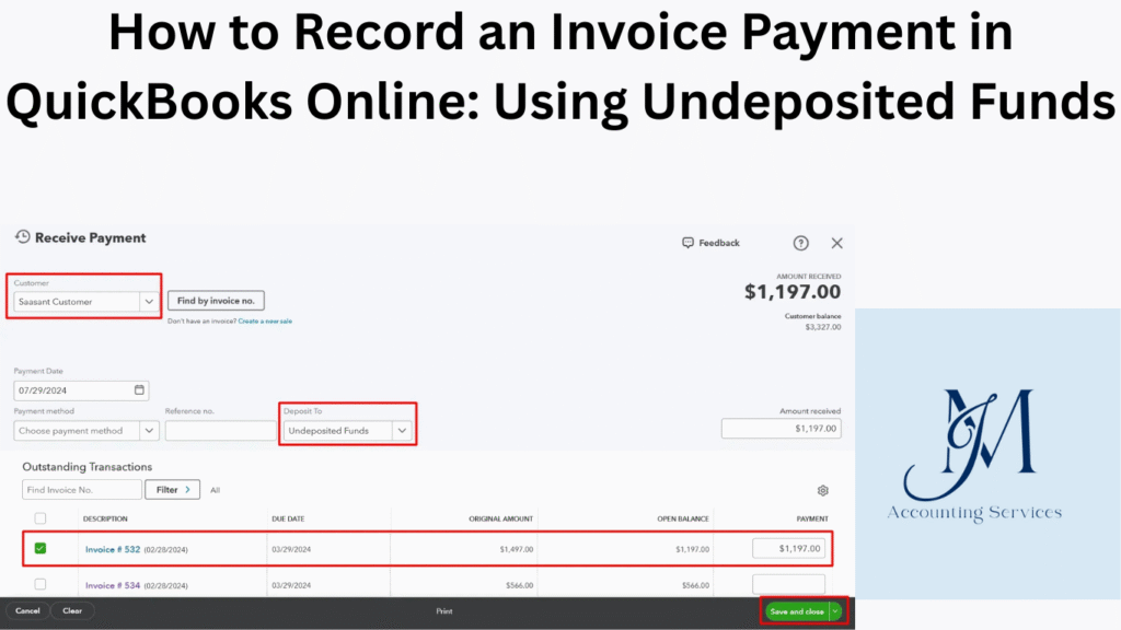 Recording invoice payment in QuickBooks Online with Undeposited Funds