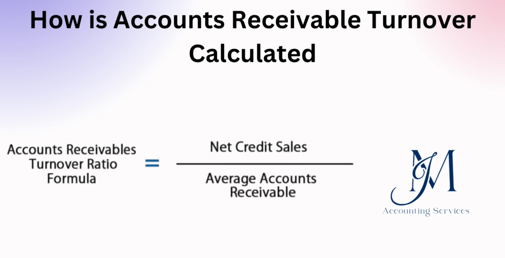 Accounts receivable turnover calculation formula