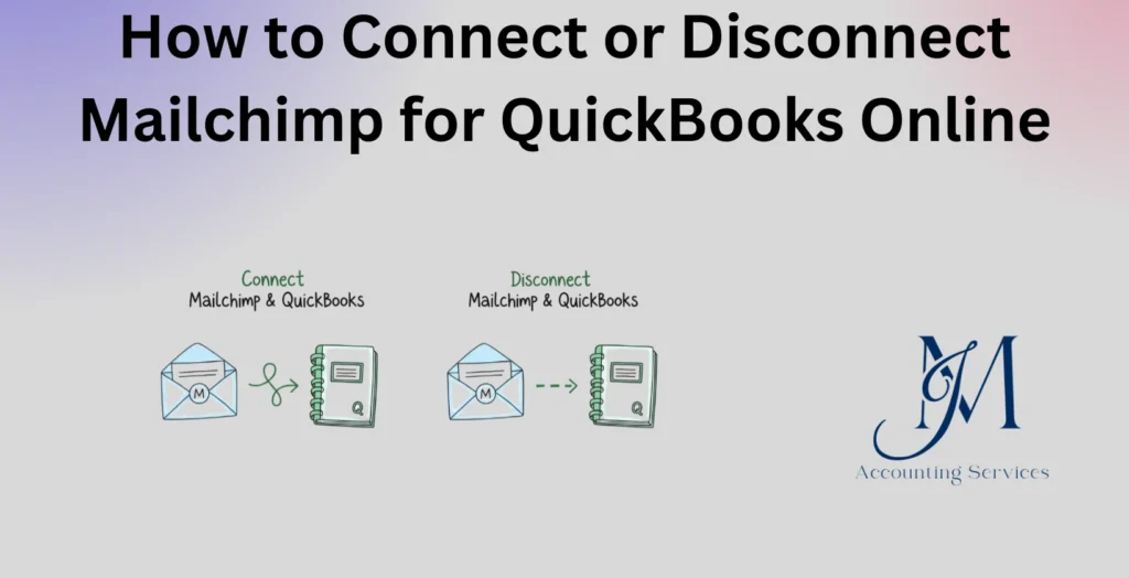 Mailchimp and QuickBooks Online connection setup screen